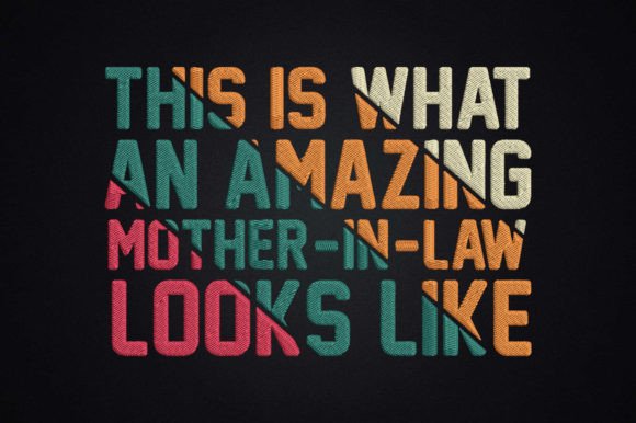 Mother in Law Embroidery Design Review